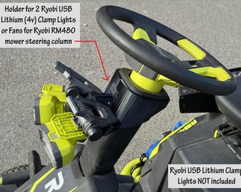 Holder for Ryobi USB Lithium Clamp-on Fans and Lights for 38" RM480 riding mower - Tools NOT included - Please READ details