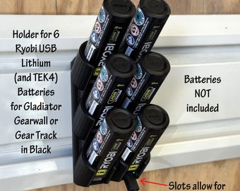 Holder for Ryobi USB Lithium or TEK4 Batteries on Gladiator Gearwall or Gear Track - Batteries NOT included - Garage or Shed Organization