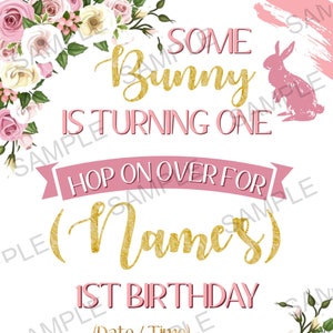 Some Bunny is 1 Invitation ( Personalized Digital File)