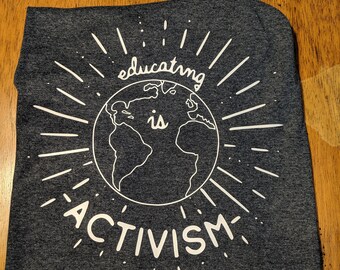 Educating is Activism