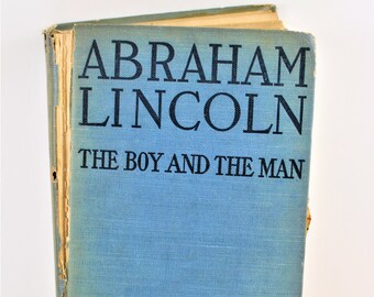 1908 Abraham Lincoln Antique Biography Rare Book the Boy and the Man James Morgan Abe Lincoln Book Bibliophile History Book - Etsy 1908 Abraham Lincoln Antique Biography Rare Book the Boy and the Man James Morgan Abe Lincoln Book Bibliophile History Book - Etsy