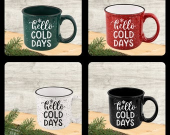 Hello Cold Days Campfire Mug | Winter Mug | Hot Cocoa Coffee Mug | Christmas Mug | Holiday Mug | Campfire Mug | Holiday Gift