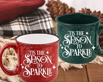 Tis the Season to Sparkle | Christmas Mug | Holiday Mug | Campfire Mug | Holiday Gift