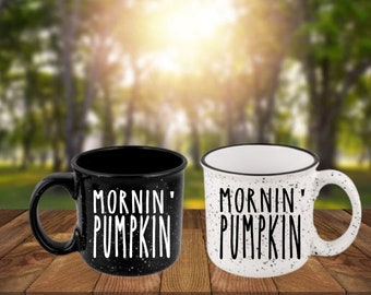 Mornin' Pumpkin Campfire Mug | Camping Mug | Fall Mug | Autumn Mug | Special Gift