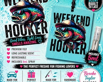 Weekend Hooker Felt Freshie, Fishing Car Air Freshener, Rearview Mirror Decor