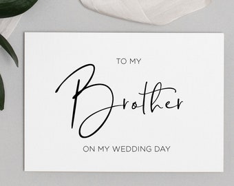 To My Brother on My Wedding Day Printable Greeting Card, Wedding Gift For Brother, Brides Brother, Grooms, Digital Download, Simple Wedding