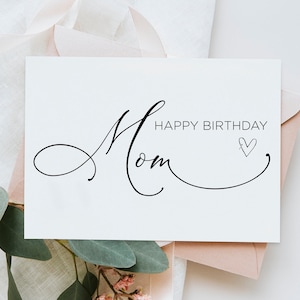 Tarjeta de mamá feliz cumpleaños imprimible para madre, elegante regalo de cumpleaños tarjetas de mamá de hijo hija, descarga instantánea digital, bricolaje, corazón