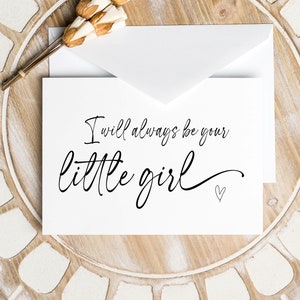 Sarò sempre la tua bambina Biglietto scaricabile per il giorno delle nozze, Regalo di nozze per genitori, Spose mamma e papà, Download digitale stampabile