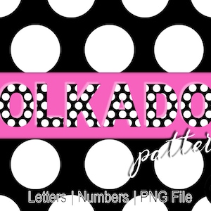 Large Black and White Polka Dot Letters and Numbers, Polka Dot Alphabet, Polka Dot Digital Alphabet, Polka Dot Clipart, Lettering, PNG