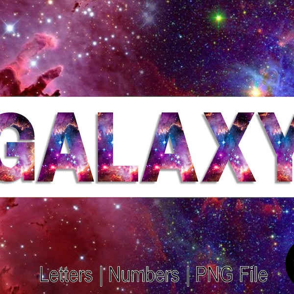 Galaxy Letters and Numbers, Galaxy Alphabet, Galaxy Digital Alphabet, Galaxy Clipart, Galaxy Printable Lettering, Resizable Lettering, PNG