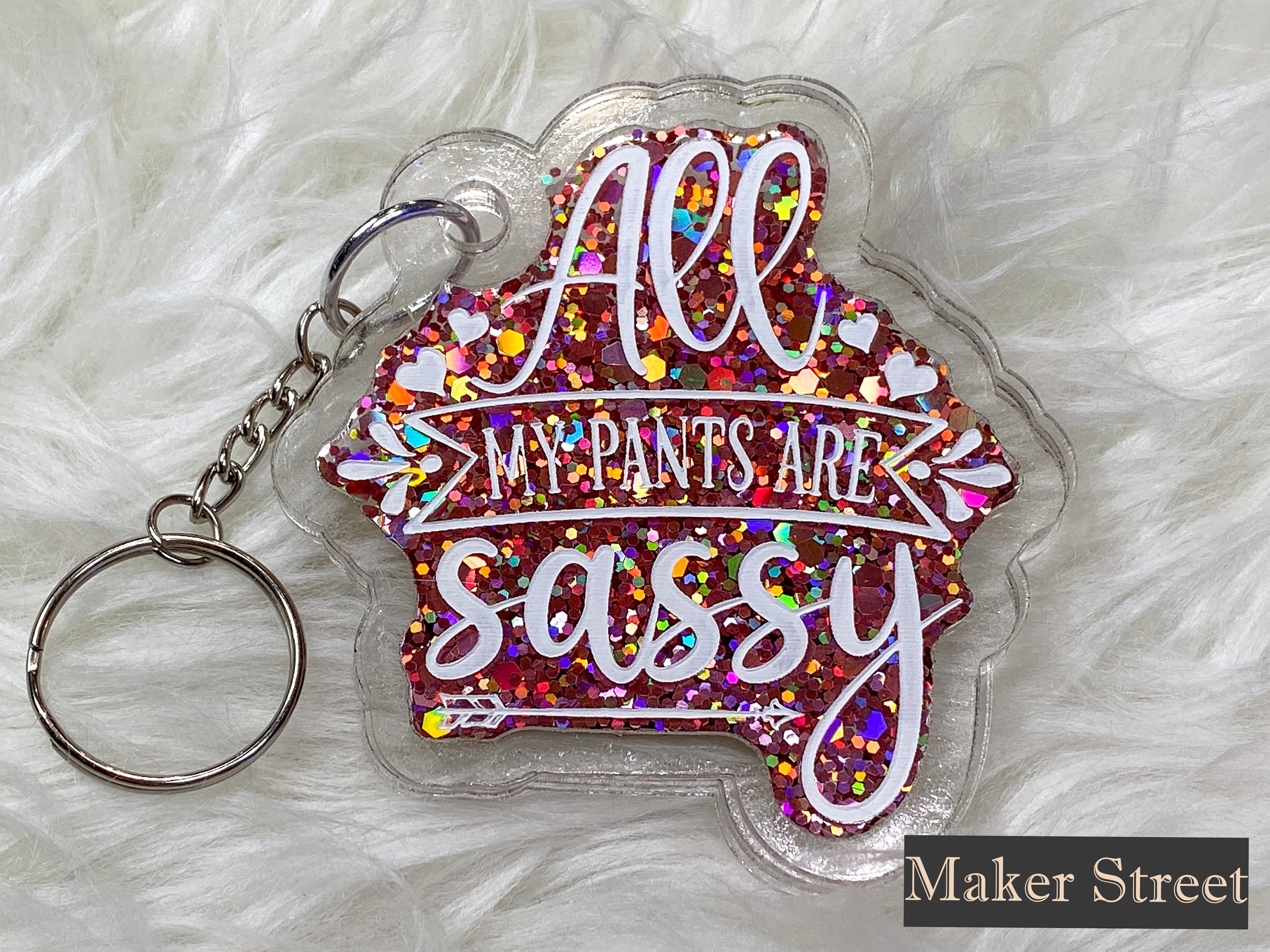 Sassy Keychains Sassy Keychains