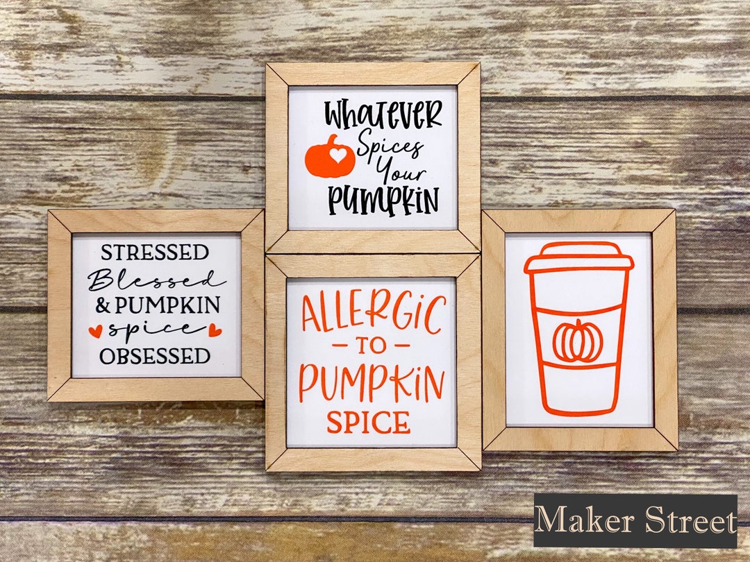 Fall Autumn Tiered Tray Signs - Pumpkin Spice Collection - Allergic to ...