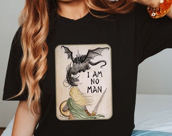 I am no man shirt Warrior Woman shirt Tolkien Tee Bookish shirt Fellowship shirt Nerdy fan gift Reading gift Bella Canvas Shirt