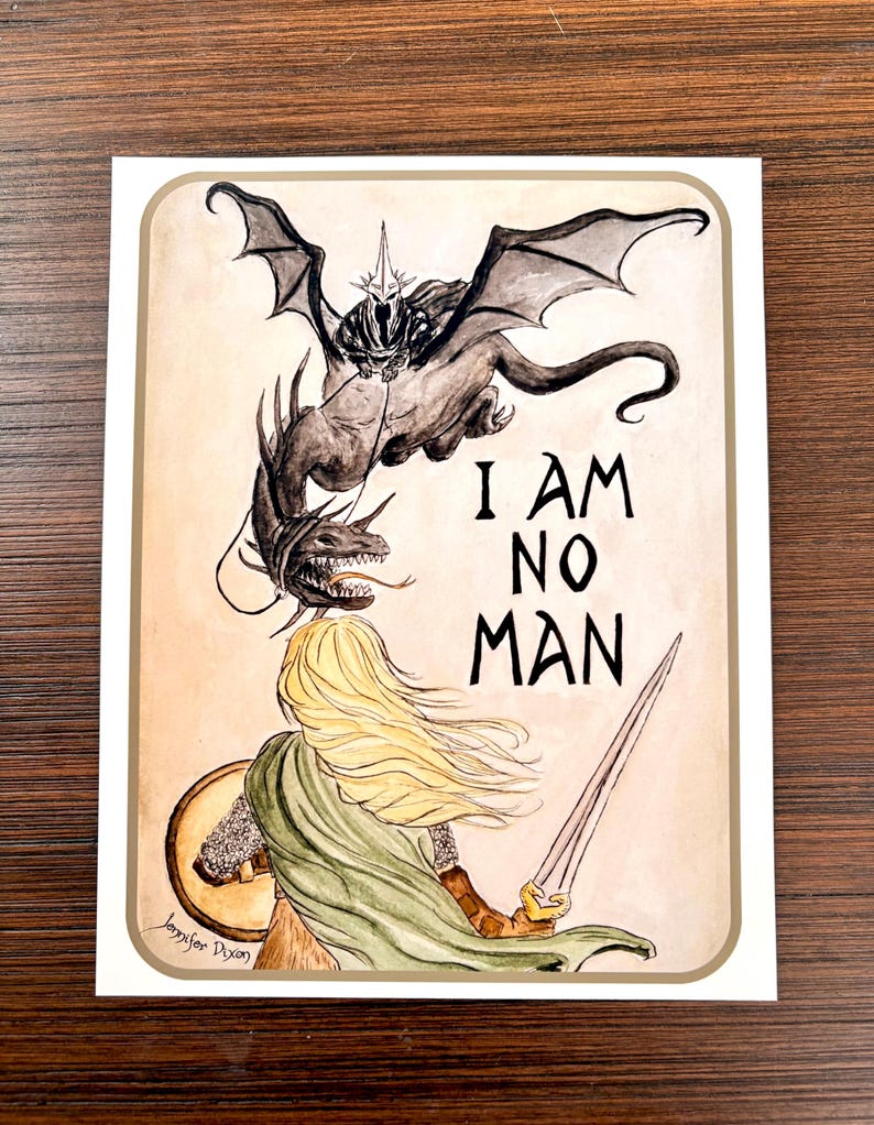 Lord of the Rings Art Eowyn I am No Man Warrior Strong Woman Art Tolkien Quote Nerdy Gift LOTR art print Lord of the Rings Wall Art Rohan