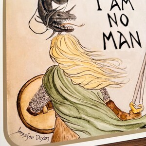 Lord of the Rings Art Eowyn I am No Man Warrior Strong Woman Art Tolkien Quote Nerdy Gift LOTR art print Lord of the Rings Wall Art Rohan