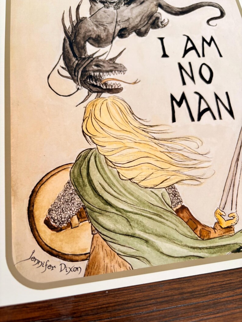 Lord of the Rings Art Eowyn I am No Man Warrior Strong Woman Art Tolkien Quote Nerdy Gift LOTR art print Lord of the Rings Wall Art Rohan