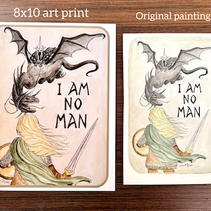 Lord of the Rings Art Eowyn I am No Man Warrior Strong Woman Art Tolkien Quote Nerdy Gift LOTR art print Lord of the Rings Wall Art Rohan