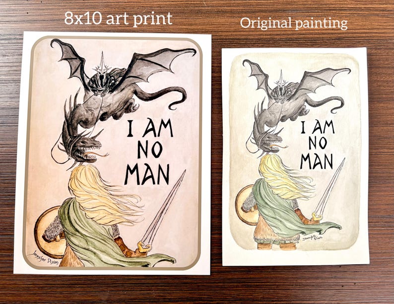 Lord of the Rings Art Eowyn I am No Man Warrior Strong Woman Art Tolkien Quote Nerdy Gift LOTR art print Lord of the Rings Wall Art Rohan