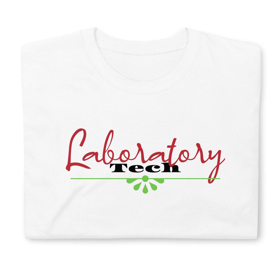 Laboratory Tech Tshirt Lab Tech Tee Lab Tech Gift Idea Etsy