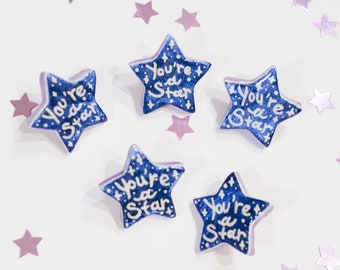 Handmade Clay Pin | You are a Star Pin | Stars Pin