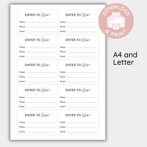 May include: A printable sheet containing ten individual entry forms arranged in two columns. Each form features the text ENTER TO Win! followed by lines for Name, Phone, and Email. A pink circular badge displays a printer icon with the text DOWNLOAD & PRINT, and the text A4 and Letter is visible on the right side.
