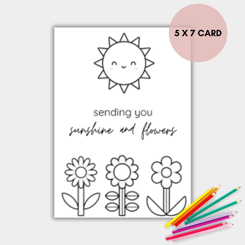 Coloring Thinking of You Card, Printable Sending Sunshine and Flowers ...