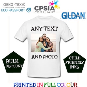 Personalised T-Shirt- Any Design ,Any Colour, Any Image, Your own Message, Friends, Funny, College Graduation Unisex Adult Kids Tee Top