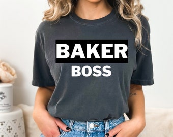 Baking Boss Baker Shirt Baker Gift For Baker Chef Shirt Chef Gift Cooking Shirt Cooking Gift Culinary Teacher mothers day