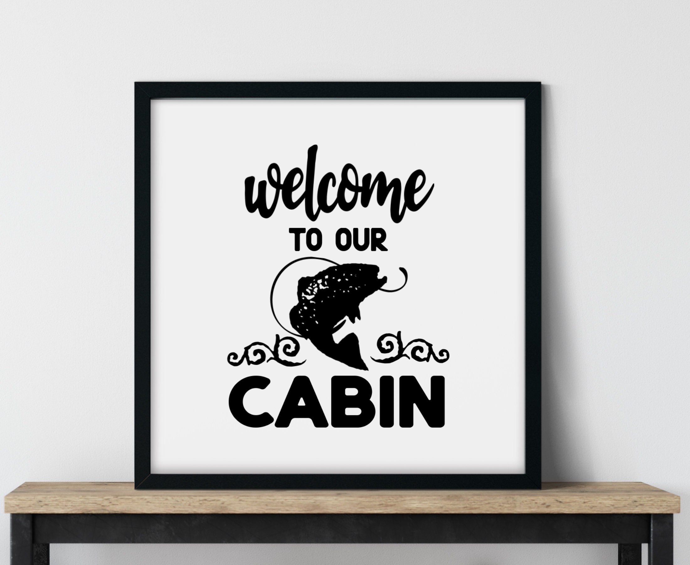 Welcome To Our Cabin Digital Art to Cut Printable Art Cabin - Etsy España