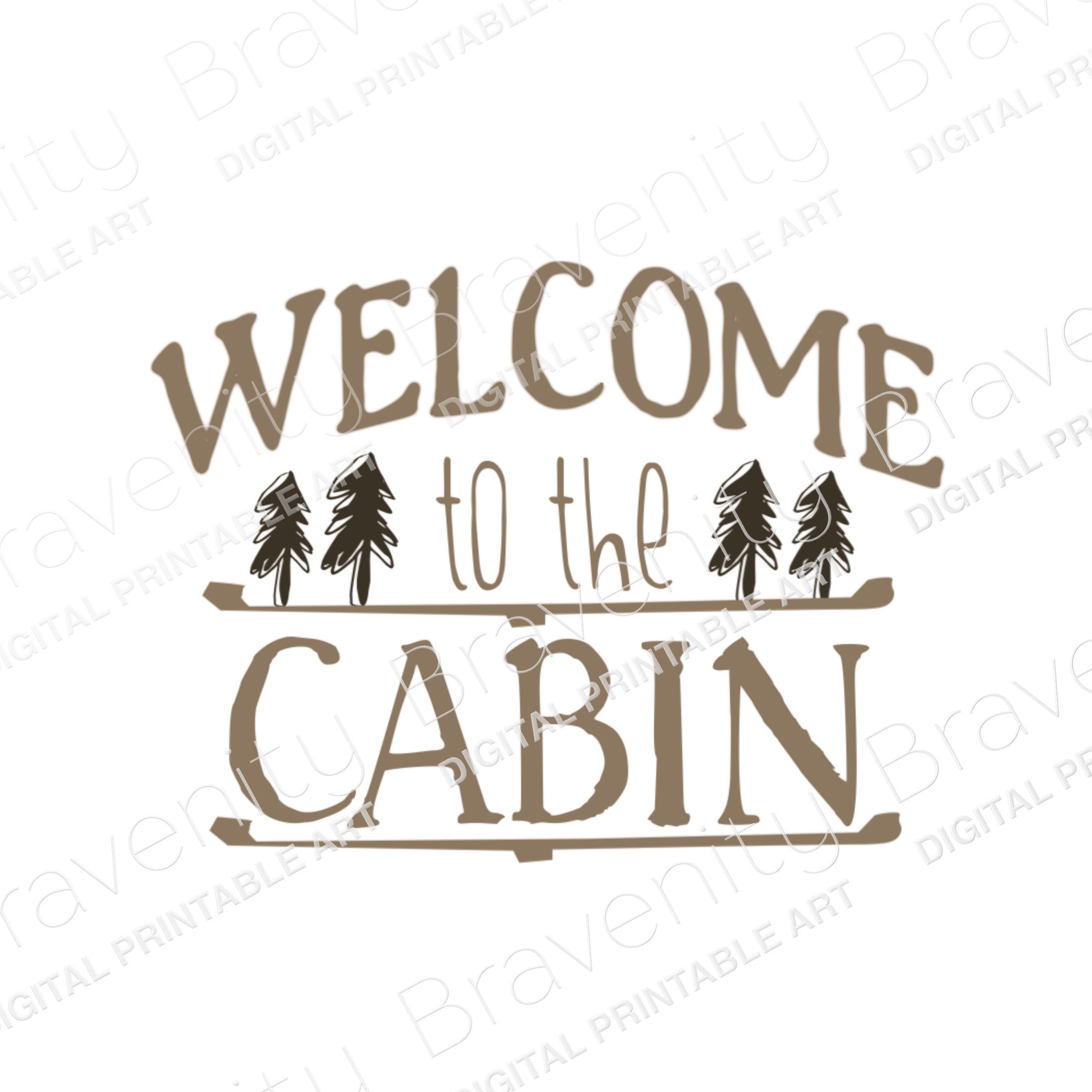 Cabin Printable Art Welcome to the Cabin Sign Instant | Etsy