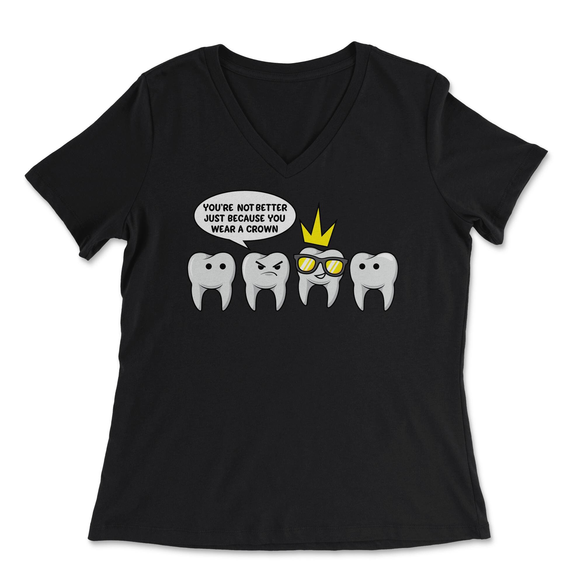 Funny Dental Crown Quote Dentist Humor Gift Idea Etsy