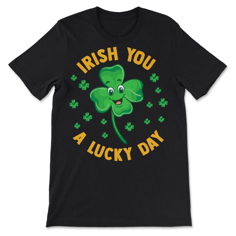 Funny Cute St. Patricks Day Irish You A Lucky Day - Etsy