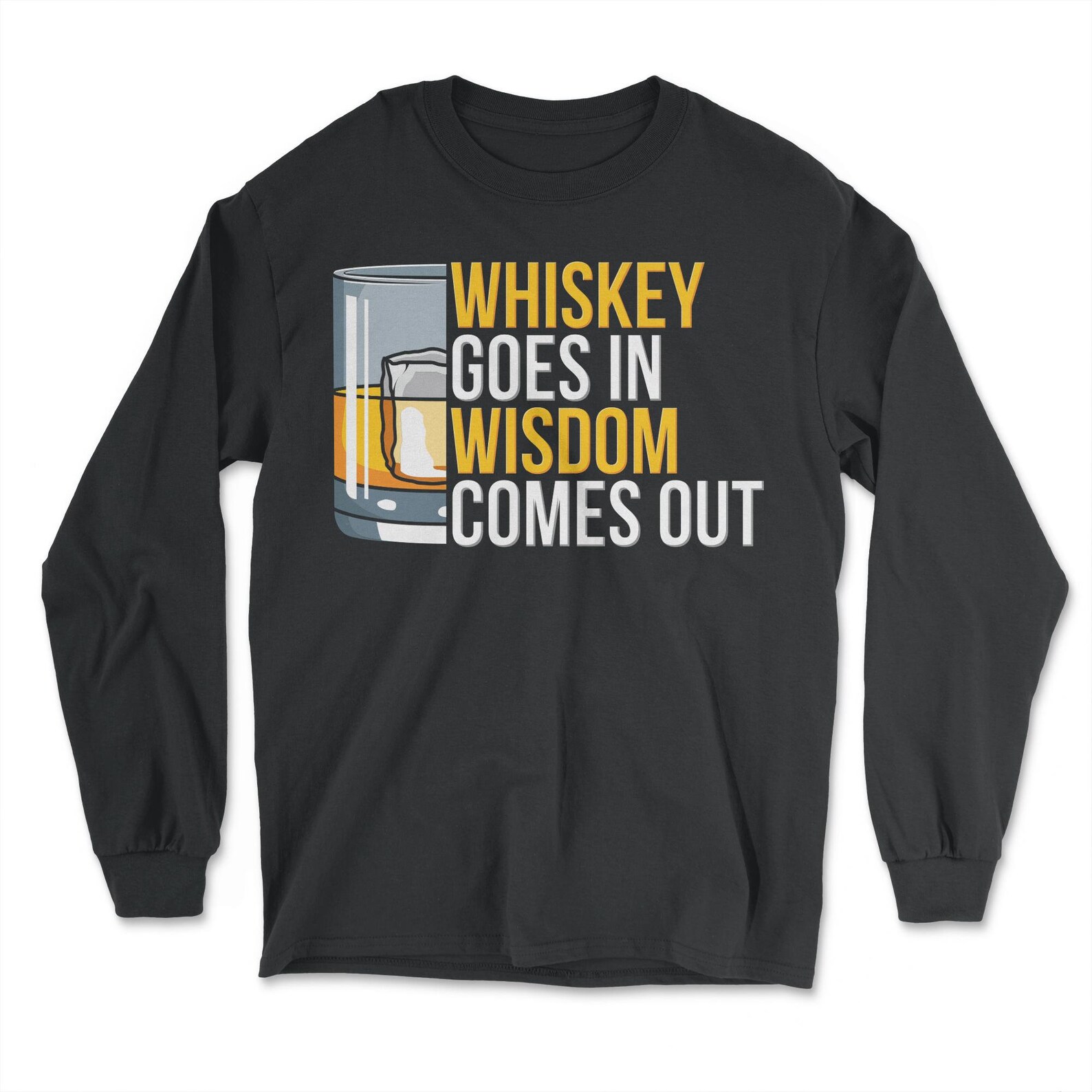 Whiskey Goes in Wisdom Comes Out Etsy