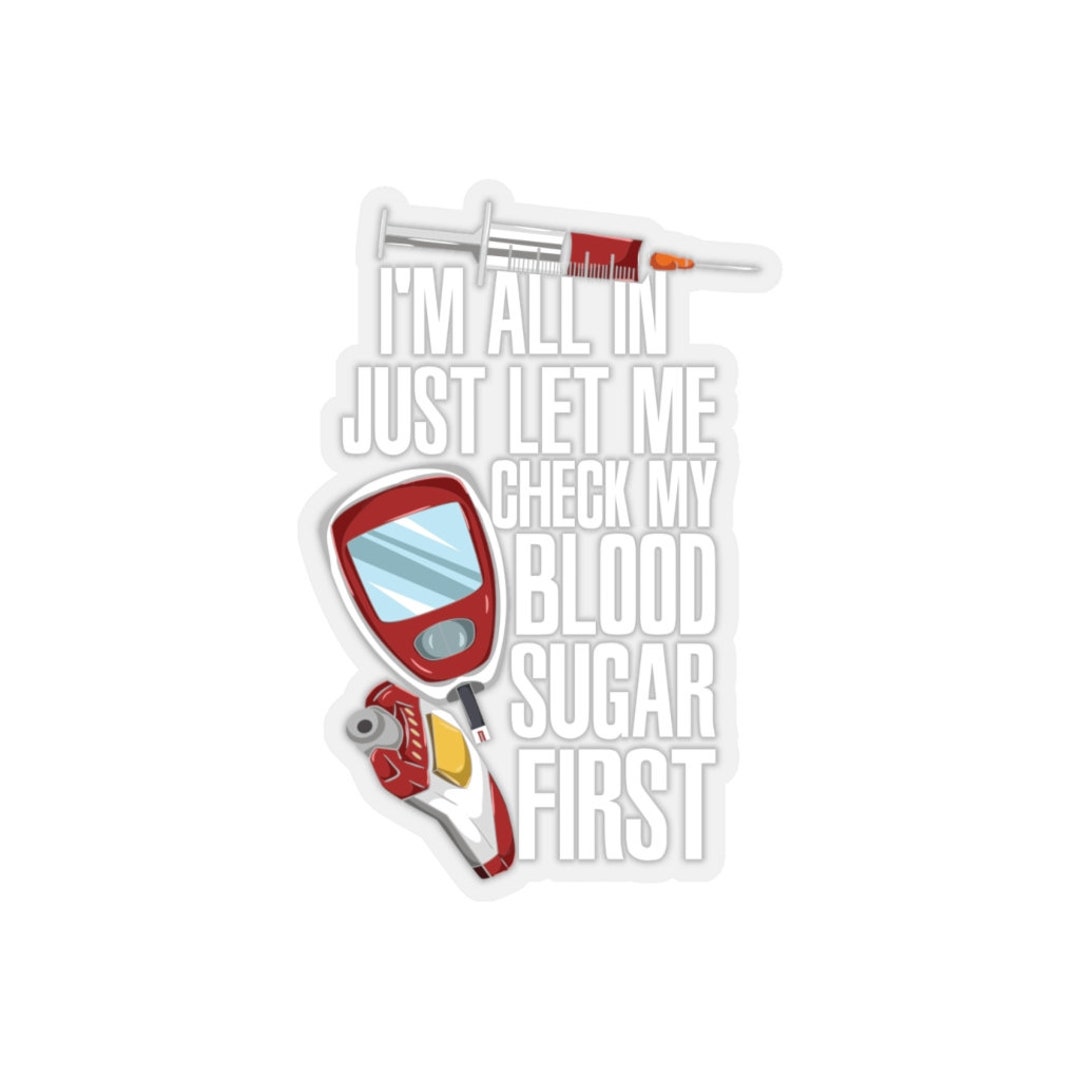I'm All in Funny Diabetic Quote for Diabetics Sticker Etsy UK