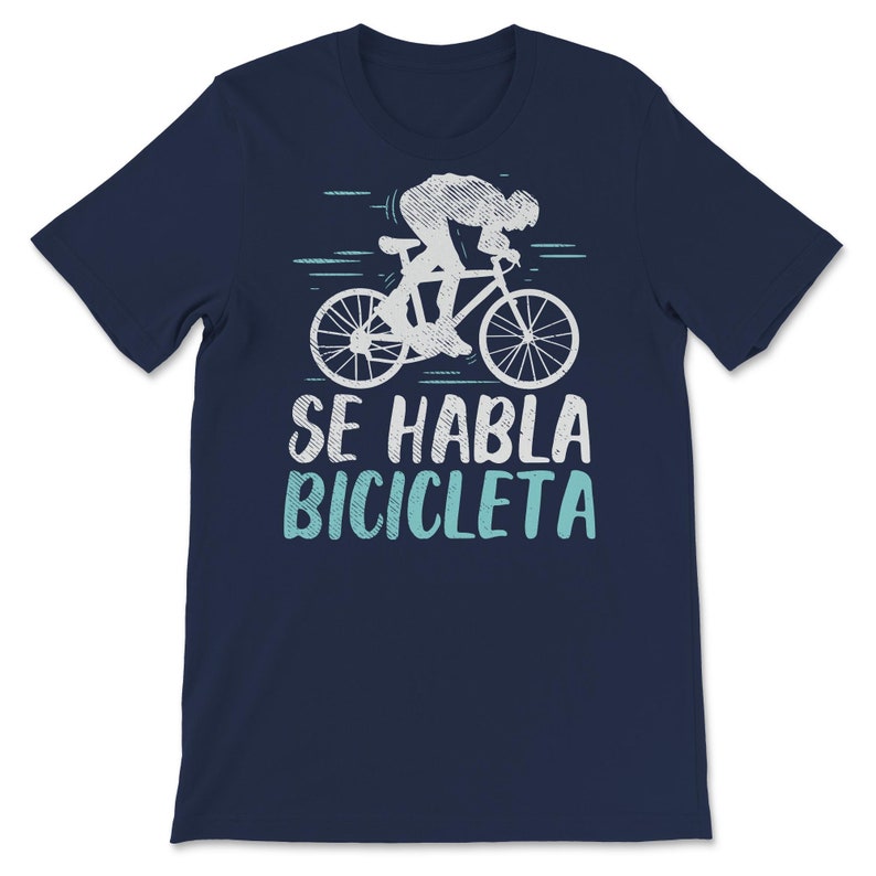 Funny Cycling Spanish Bike Se Habla Bicicleta