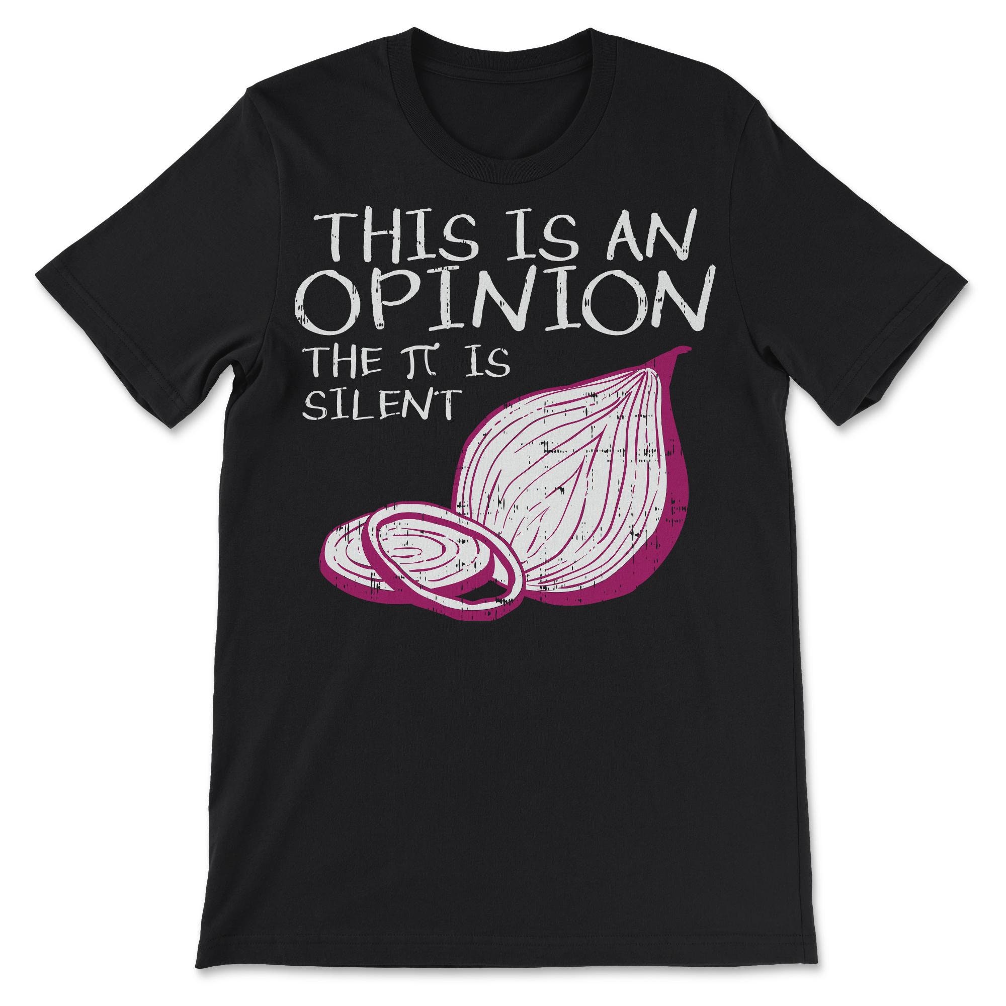 Funny Math Teacher This is an Opinion Pi Day Onion - Etsy
