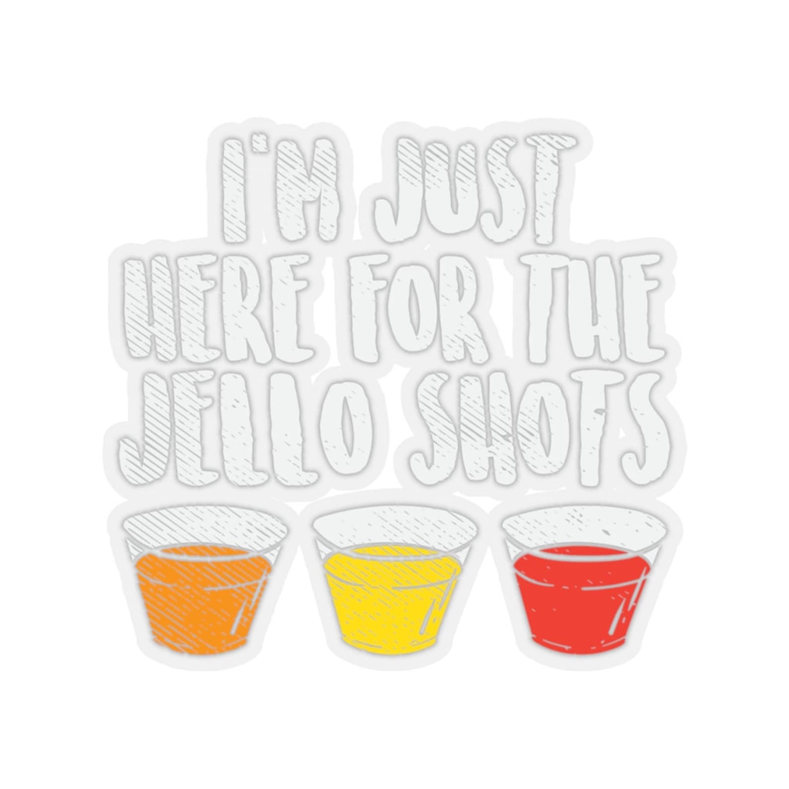 Just Here for the Jello Shots Sticker - Etsy
