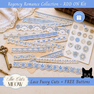 May include: Regency Romance Collection ADD ON Kit featuring various paper strips with blue and gold floral lace patterns, a sheet of circular and shaped stickers, a brass-colored key, and white lace fabric, labeled Lace Fussy Cuts + FREE Buttons.