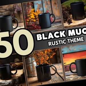 May include: 50 black ceramic mugs with a rustic theme. The mugs are displayed on various wooden surfaces with fall foliage and pine cones.