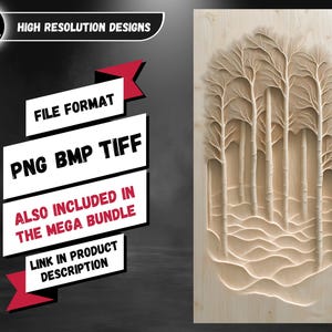 K&ouml;nnte beinhalten: Eine Holzschnitzerei einer Waldszene mit B&auml;umen und H&uuml;geln. Die Schnitzerei ist in einer hellen Holzfarbe gehalten und hat ein detailliertes Design. Der Text "FILE FORMAT PNG BMP TIFF ALSO INCLUDED IN THE MEGA BUNDLE LINK IN PRODUCT DESCRIPTION" befindet sich auf einem rot-wei&szlig;en Hintergrund.
