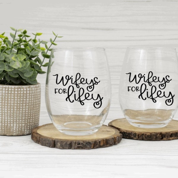 Wifeys for Lifey, Hers and Hers, Lesbian Wedding, Lesbian Wine Glass, Lesbian Wedding Gift, LGBTQ Wedding Shower, Pride Wine Glass, LGBTQ