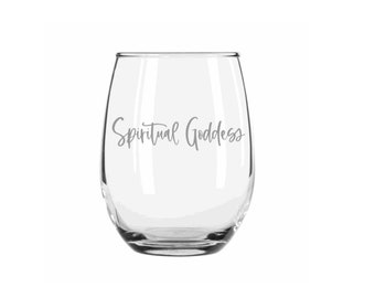 Spiritual Goddess Wine Glass, Funny Wine Glass, Coworker Gift, Stemless Wine Glass, Wine Glasses, Gift for Her, Wine Gift, Self Care Gift