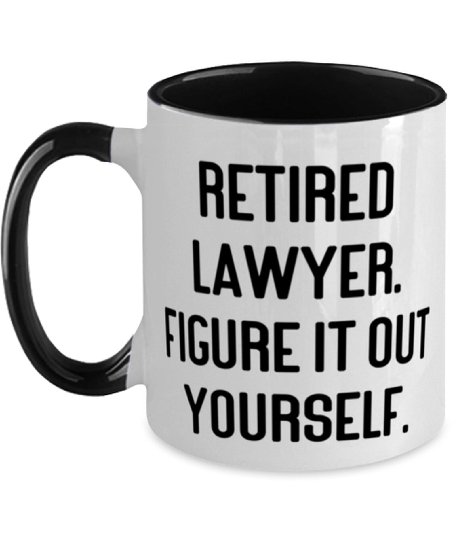 Gag Lawyer Gifts Retired Lawyer. Figure It Out Yourself. Etsy