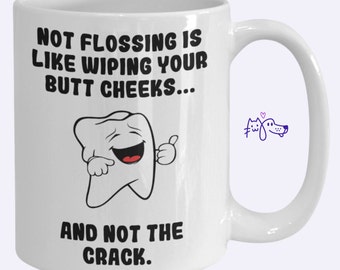 Funny Coffee Mug for Dentist, Dental Hygienist, Dental Professional Gift Idea, Unique Gift Idea for Oral Surgeon, Dental Assistant Gift