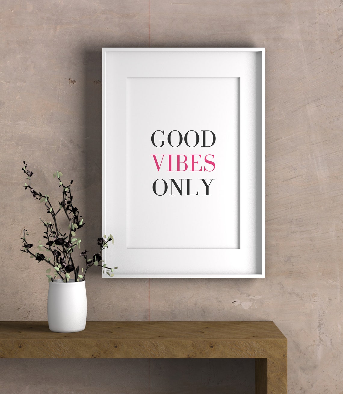 Good Vibes Only, Motivational Wall Decor, Office Wall Art