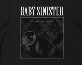 BABY SINISTER - Undead and Buried - Unisex T-shirt