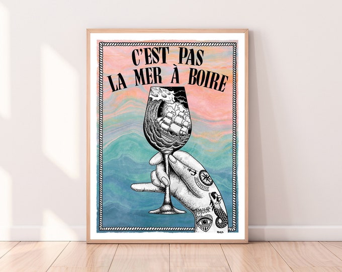 Affiche "C'est pas la mer à boire" (30x40cm)