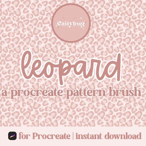 以下が含まれることがあります： ピンクのヒョウ柄の背景を持つデジタルグラフィック。 「leopard」という単語は筆記体で書かれており、その下に「a procreate pattern brush」と書かれています。 下部にはProcreateのロゴがあります。