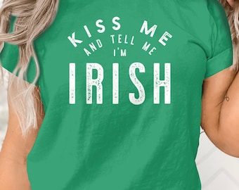 St. Patrick's Day-shirt: Kiss Me I'm Irish, uniseks T-shirt