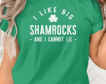Grappig St. Patrick's Day-T-shirt met klaver: "I Like Big Shamrocks"